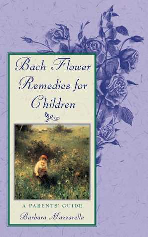 Bach Flower Remedies for Children: A Parents' Guide (Paperback)