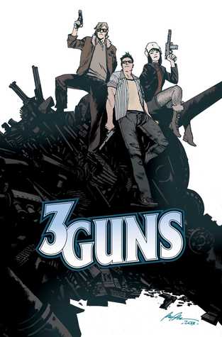 3 Guns (Two Guns, #2)