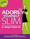 Adore Yourself Slim