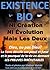 EXISTENCE BIO   Ni Creation - Ni Evolution - Mais Les Deux