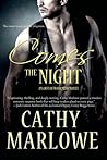 Comes the Night by Cathy Marlowe