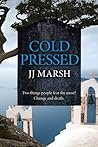 Cold Pressed by J.J. Marsh Cold Pressed by J.J. Marsh