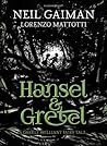 Hansel and Gretel by Neil Gaiman