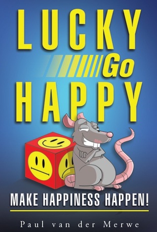 Capa do Livro Lucky Go Happy: Make Happiness Happen!