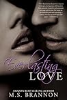 Everlasting Love by M.S. Brannon