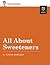 All About Sweeteners