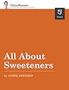 All About Sweeteners All About Sweeteners