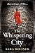 The Whispering City