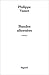 Bandes alternées by Philippe Vasset