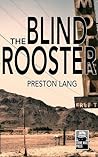 The Blind Rooster