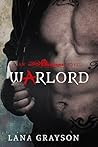 Warlord by Lana Grayson