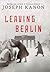 Leaving Berlin