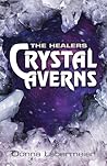 The Healers: Crystal Caverns (Book 3)