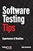 Software Testing Tips: Experiences & Realities