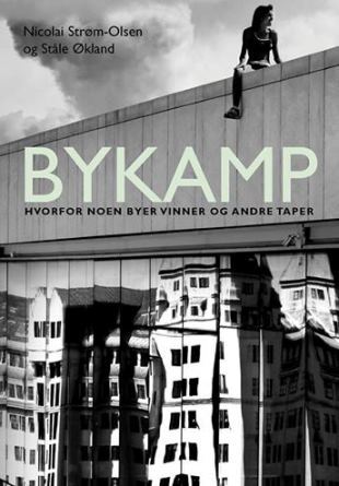 Bykamp - hvorfor noen byer vinner og andre taper