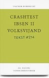 Crashtest Ibsen II: Volksvijand