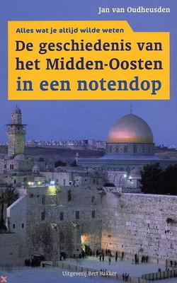 De geschiedenis van het Midden-Oosten in een notendop