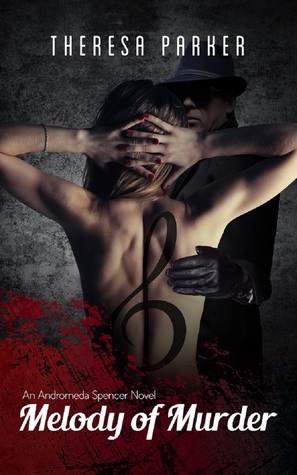 Melody of Murder (An Andromeda Spencer Novel, #2)
