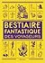 Bestiaire Fantastique des voyageurs by Dominique Lanni