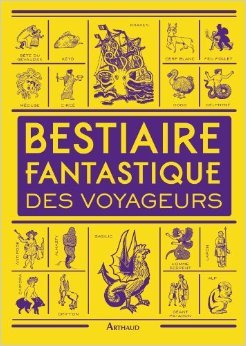 Bestiaire Fantastique des voyageurs (Paperback)