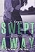 Swept Away Volume Three by J. Haymore Swept Away Volume Three by J. Haymore