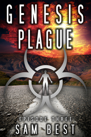 Genesis Plague: Episode 3