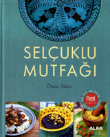 Selçuklu Mutfağı (Hardcover)