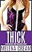 THICK: A Billionaire, BBW Romantic Short