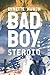 Badboy: Steroid