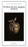 El libro de los amigos. Relatos El libro de los amigos. Relatos