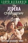 The Jedera Adventure by Lloyd Alexander The Jedera Adventure by Lloyd Alexander