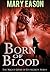 Born of Blood (The Night Gives Up Its Secrets, #3)
