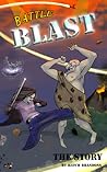 Battle Blast: The Story