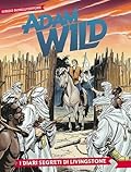Adam Wild n. 3: I diari segreti di Livingstone