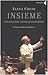 Insieme: Voci della West-Eastern Divan Orchestra