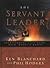The Servant Leader by Kenneth H. Blanchard