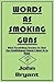 Words as Smoking Guns: What...