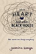 My Heart and Other Black Holes 