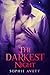 The Darkest Night: The Nove...