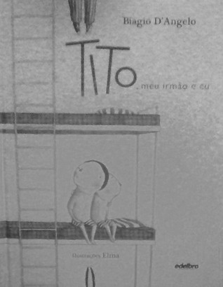 Tito, meu irmão e eu