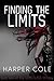 Finding The Limits by Harper Cole
