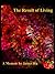 The Result of Living by James Ru