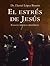 El estrés de Jesús: Ensayo ...
