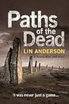 Paths of the Dead by Lin Anderson