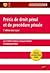 Précis de droit pénal et de procédure pénale