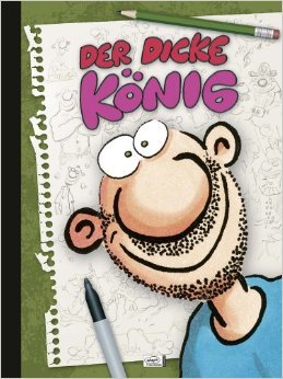 Der Dicke König (Hardcover)