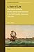 A Rule of Law: Elite Political Authority and the Coming of the Revolution in the South Carolina Lowcountry, 1763-1776 (Early American History Series, 3)