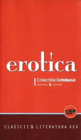 Erotica - Clasicii şi literatura XXX (Paperback)