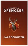 De wet van Spengler by Jaap Scholten