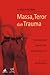 Massa, Teror dan Trauma: Me...